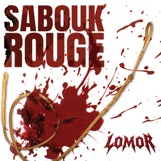 the album cover for Lomor - Sabouk Rouge