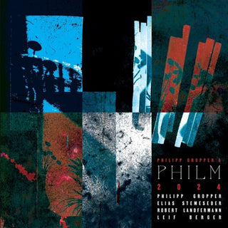 the album cover for Philm, Philipp Gropper's - 2024