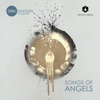 the album cover for Ora Singers - Songs Of Angels
