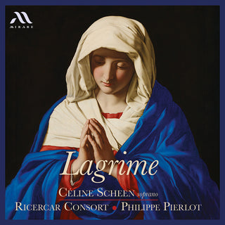 the album cover for Celine Scheen  / Ricercar Consort - Lagrime