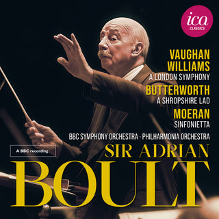 the album cover for Sir Boult  Adrian - Vaughan Williams Butterworth & Moeran (Live)