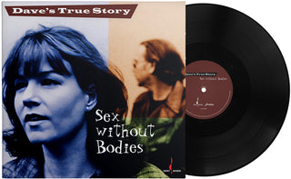 the album cover for Dave's True Story - Sex Without Bodies [180 Gram]