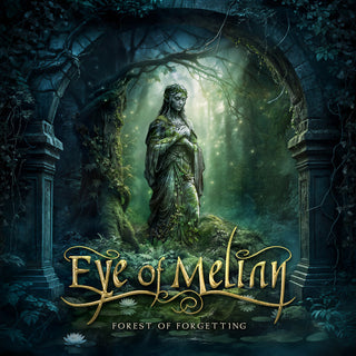 the album cover for Eye of Melian - Forest of Forgetting