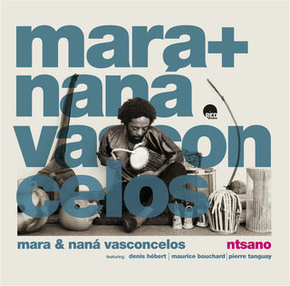 the album cover for Mara Vasconcelos  & Nana - Ntsano [180 Gram] [Remastered]