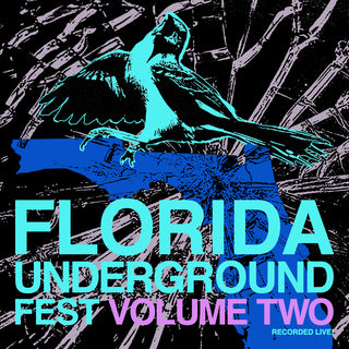 the album cover for Florida Underground Fest 2 / Various - Florida Underground Fest 2 / Various