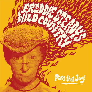 the album cover for Freddie Steady's Wild Country - Pass That Jug