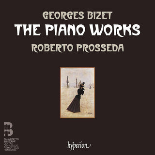 the album cover for Roberto Prosseda - Bizet: The Piano Works