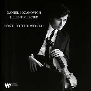 the album cover for Daniel Lozakovich  / Mercier,Helene - Lost To The World