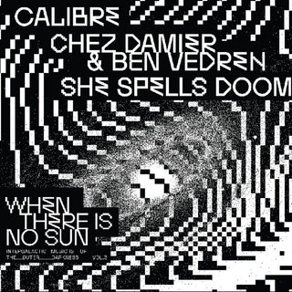 the album cover for When There Is No Sun Vol. 3 / Various - When There Is No Sun Vol. 3 / Various