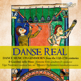 the album cover for Il Giardino Delle Muse - Danse Real - Dance Music On Gemshorn From The 12th