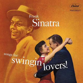 the album cover for Frank Sinatra - Songs For Swingin' Lovers [180 Gram]