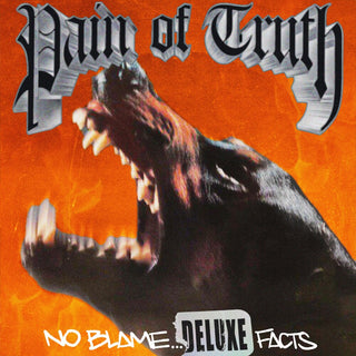 the album cover for Pain Of Truth - No Blame - Deluxe Facts