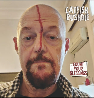 the album cover for Catfish Rushdie - Count Your Blessings
