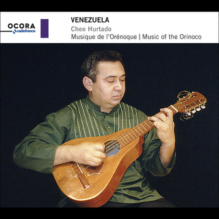 the album cover for Cheo Hurtado - Venezuela - Music Of The Orinoco