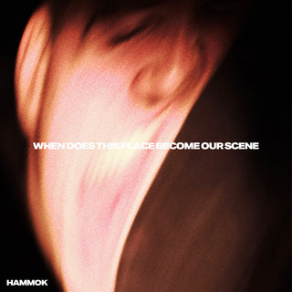 the album cover for Hammok - When Does This Place Become Our Scene [Indie Exclusive Red]