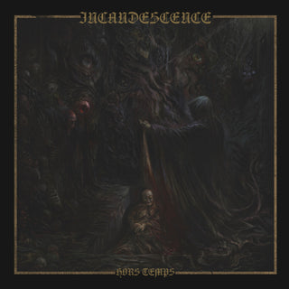 the album cover for Incandescence - Hors Temps - Limited Deceptions Lp [Limited Edition] (Uk)