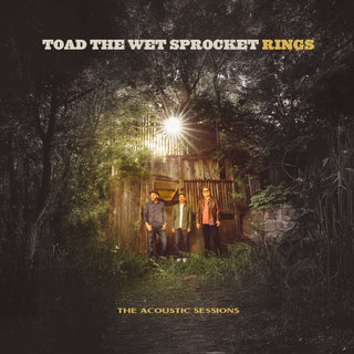 the album cover for Toad The Wet Sprocket - Rings: Acoustic Sessions (Post)