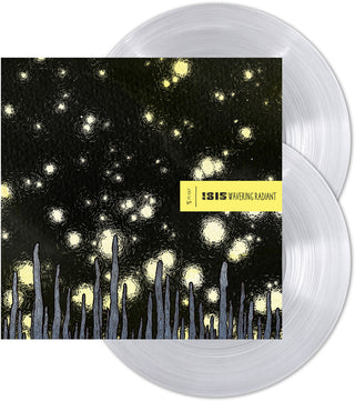 the album cover for Isis - Wavering Radiant [Indie Exclusive Ultra Clear Vinyl]