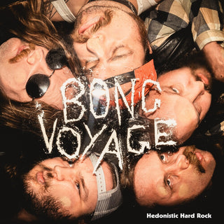 the album cover for Bong Voyage - Hedonistic Hard Rock
