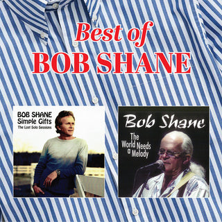 the album cover for Bob Shane - Best Of Bob Shane