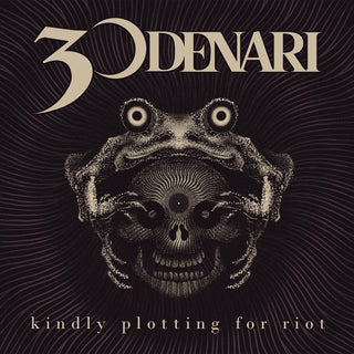 the album cover for 30 Denari - Kindly Plotting For Riot