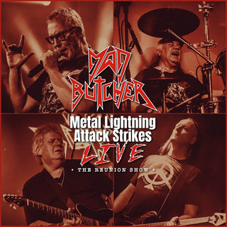 the album cover for mad butcher - Metal Lightning Attack Strikes Live - Reunion