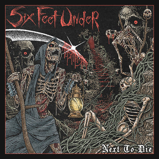 the album cover for Six Feet Under - Next To Die [Red/Black Smoke]