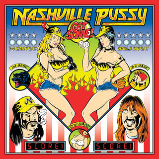 the album cover for Nashville Pussy - Get Some