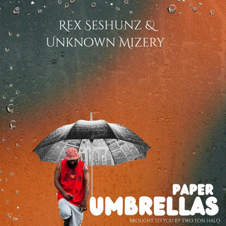 the album cover for Unknown Mizery / Rex Seshunz - Paper Umbrellas