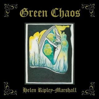 the album cover for Ripley-Helen Marshall - Green Chaos