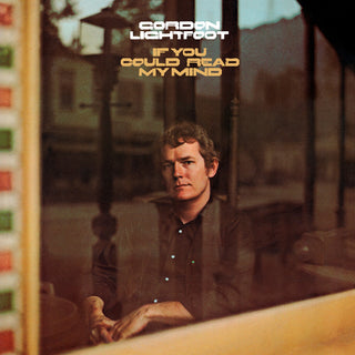 the album cover for Gordon Lightfoot - If You Could Read My Mind [Clear Vinyl] (Grn) [Limited Edition]