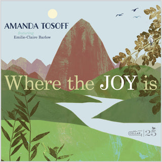 the album cover for Amanda Tosoff - Where The Joy Is