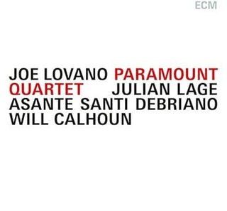 the album cover for Joe Lovano  / Lage,Julian / Debriano,Asante Santi - Paramount Quartet