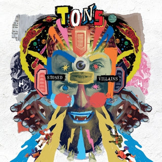 the album cover for Tons - Stoned Villains