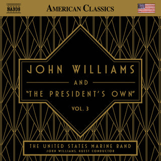 the album cover for John Williams - John Williams & The President's Own Vol. 3