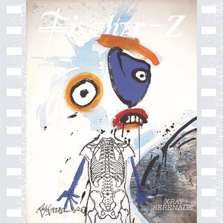 the album cover for Fischer-Z - X-ray Serenade Vinyl Edition