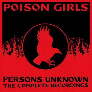 the album cover for Poison Girls - Persons Unknown: The Complete Recorded History