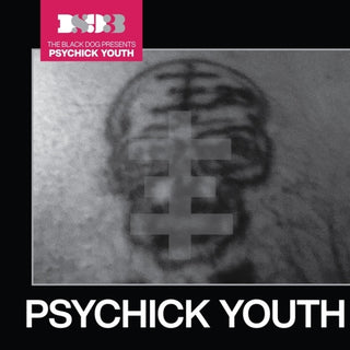 the album cover for Black Dog - Psychick Youth
