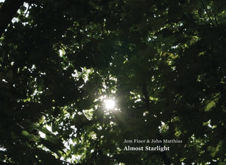 the album cover for Jem Finer  / Matthias,John - Almost Starlight