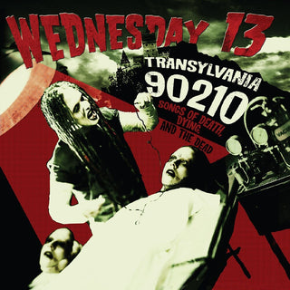 the album cover for Wednesday 13 - Transylvania 90210 - Songs Of Death, Dying [Colored Vinyl]