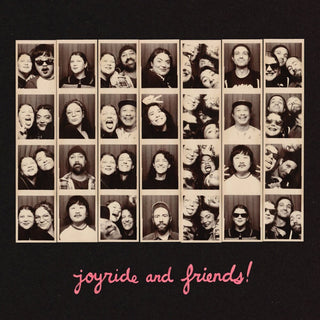 the album cover for Joyride! - Joyride & Friends! [Indie Exclusive] [Indie Exclusive]