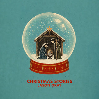 the album cover for Jason Gray - Christmas Stories