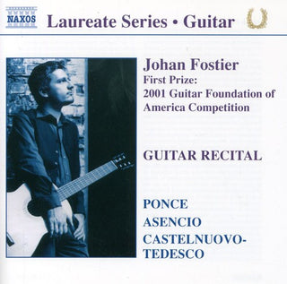 the album cover for Johan Fostier - Laureate Series: Johan Fostier Guitar Recital