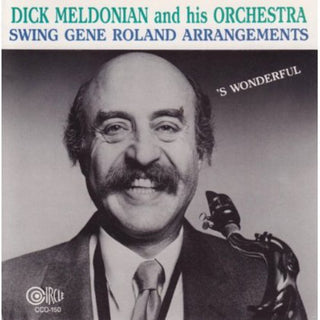 the album cover for Dick Meldonian & His Orchestra - Swing the Arrangements of Gene Rowland