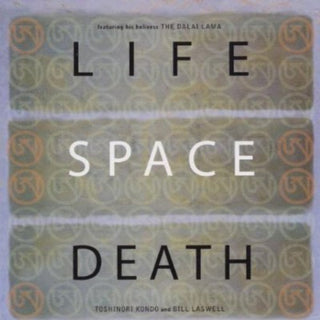 the album cover for Bill Laswell - Life Space Death