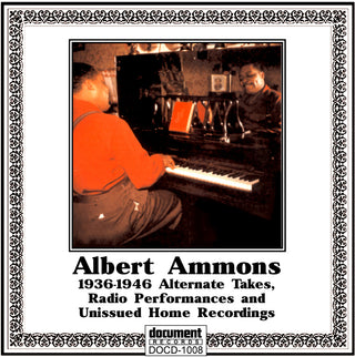 the album cover for Albert Ammons - Alternate Takes Radio Performances