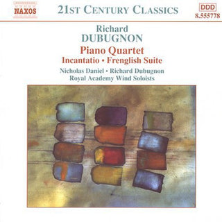 the album cover for Dubugnon / Royal Academy Wind Soloists - Piano Quartet