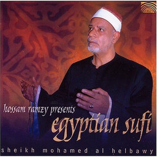 the album cover for Sheikh Mohamed Al Helbaw - Hossam Ramzy Presents Egyptian Sufi
