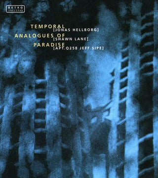 the album cover for Hellborg/Lane/Sipe - Temporal Analogues of Paradise