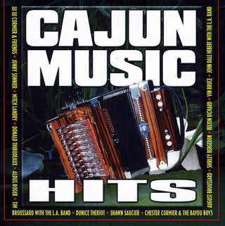 the album cover for Various Artists - Cajun Music Hits